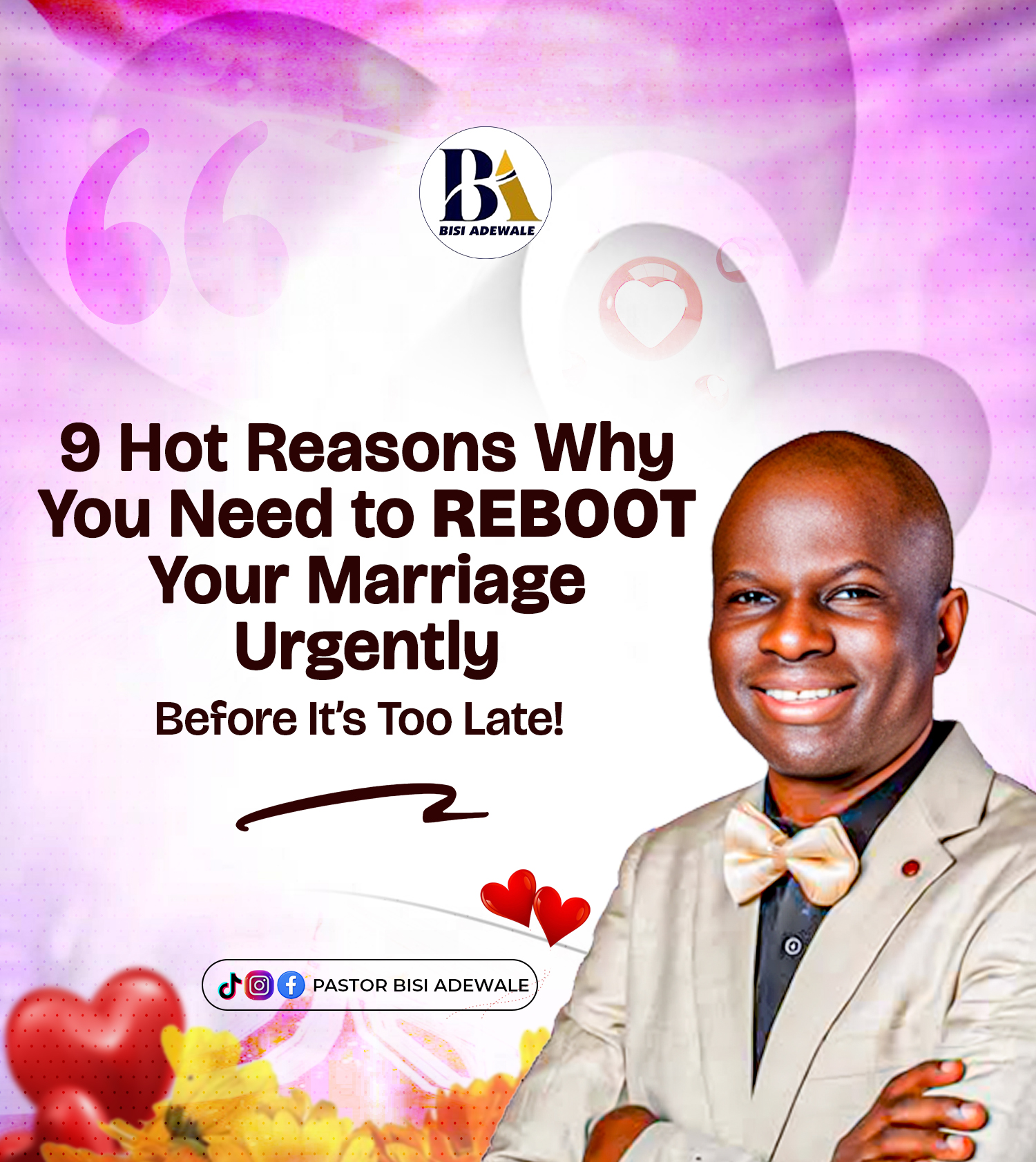 9 Hot Reasons Why You Need to Reboot Your Marriage Urgently – Before It’s Too Late!
